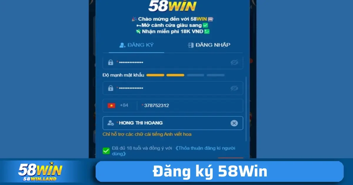 đăng ký 58Win 2 Khi bạn đã điền đầy đủ thông tin yêu cầu, hãy kiểm tra lại để chắc chắn rằng không có lỗi nào xảy ra trong quá trình nhập liệu.