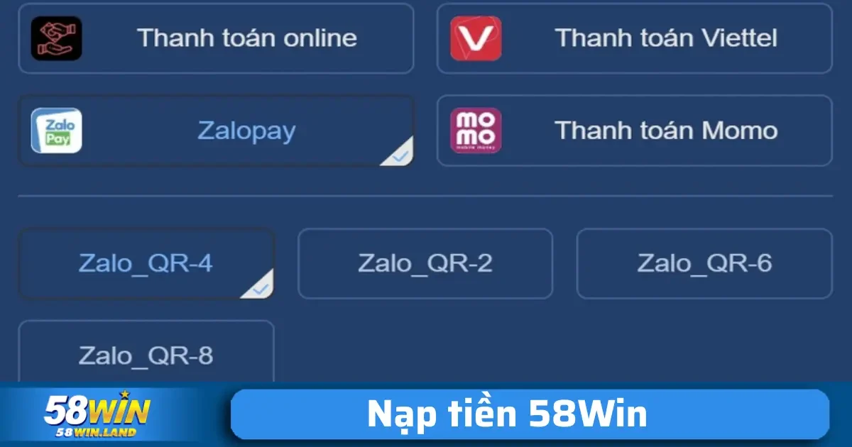Nạp Tiền 58Win 2 Điều này đảm bảo rằng bạn có thể tìm thấy cách nạp tiền 58Win phù hợp nhất với bản thân.