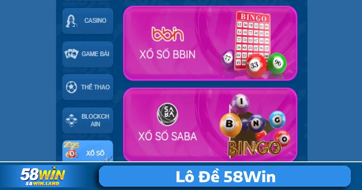 Lô Đề 58Win 2 Việc tham gia chơi Lô Đề 58Win không hề phức tạp và dễ dàng với cả những người mới bắt đầu.