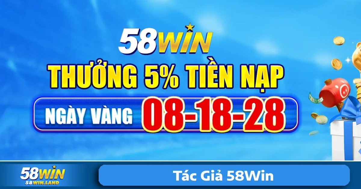 Tác Giả 58Win 3 Với sự lãnh đạo của Trần Hạo Nam, 58Win không ngừng phát triển và mở rộng.